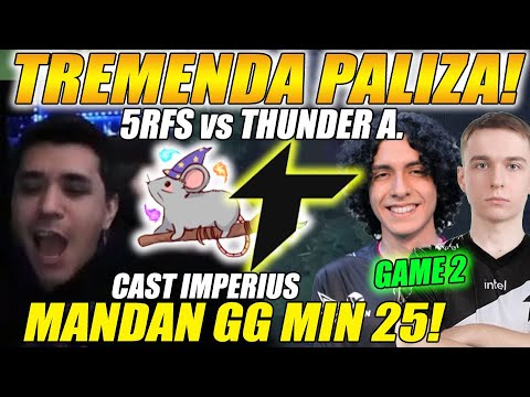 🔴THUNDER A. vs 5RFS 🔵[GAME2/bo2] - TREMENDA PALIZA! MANDAN GG MIN 25 !!  - BTS S13 | DOTA 2
