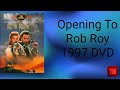 Opening To Rob Roy 1997 DVD