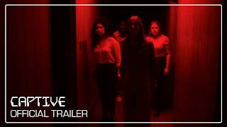 CAPTIVE | Official Trailer