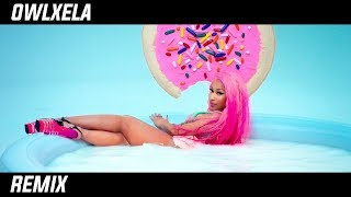 Nicki Minaj - Good Form (OwlXela Remix) ft. Lil Wayne [TRAP]