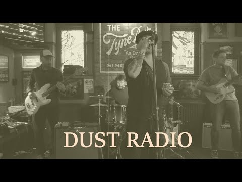 Dust Radio Live at The Tyne Bar Newcastle