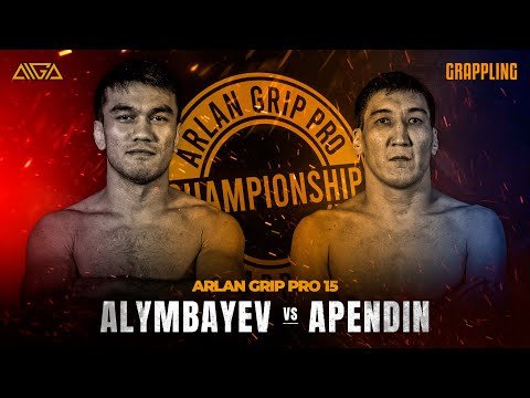 Bauyrzhan Alymbayev - Maulen Apendin - AIGA - Arlan Grip PRO 15 - Grappling