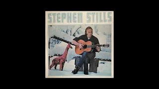 Isn't It About Time  -  Stephen Stills  1973