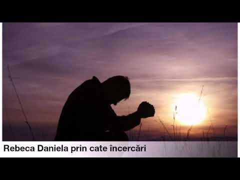 Rebeca Daniela prin cate încercări