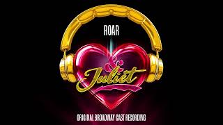 &quot;Roar&quot; – &amp; Juliet Original Broadway Cast Recording