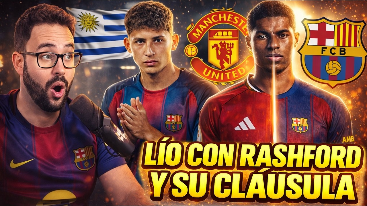 🚨LÍO con la CLÁUSULA de RASHFORD ¡TODA la VERDAD! - FLICK FELIZ con P. PACÍFICO ¿Al PRIMER EQUIPO?