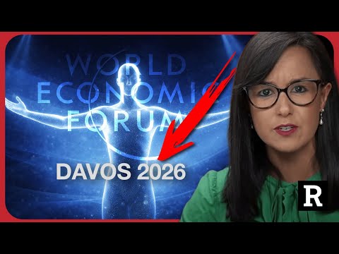 Holy SH*T! The new WEF Davos agenda is worse even than we thought | Redacted with Clayton Morris