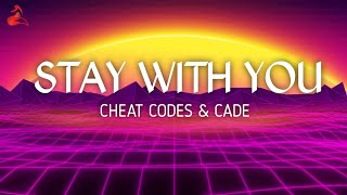 Download lagu Cheat Codes - Stay With You ( Lyrics ) CADE mp3 Download lagu Cheat Codes - Stay With You ( Lyrics ) CADE mp3