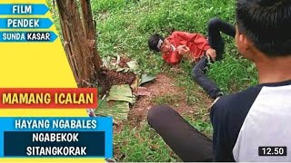 Download lagu film pendek sunda kasar (mamang icalan) hayang ngabales muakan sitangkorak mp3 Download lagu film pendek sunda kasar (mamang icalan) hayang ngabales muakan sitangkorak mp3
