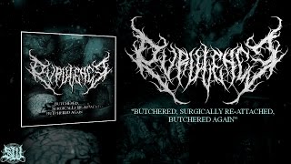 PURULENCE - BUTCHERED, SURGICALLY RE​-​ATTACHED, BUTCHERED AGAIN [OFFICIAL STREAM] (2017) SW EXCL