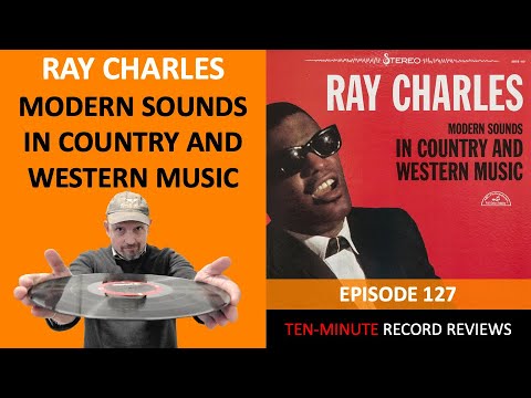 Ray Charles - Modern Sounds In Country And Western Music (Episode 127)