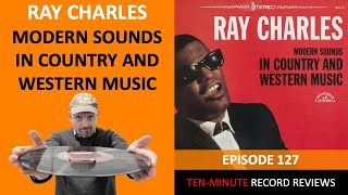 Ray Charles - Modern Sounds In Country And Western Music (Episode 127) 