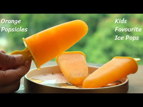 Orange Popsicle | Kids Favourite Ice Pops | No Colour Healthy Fruit pops - DV Recipes