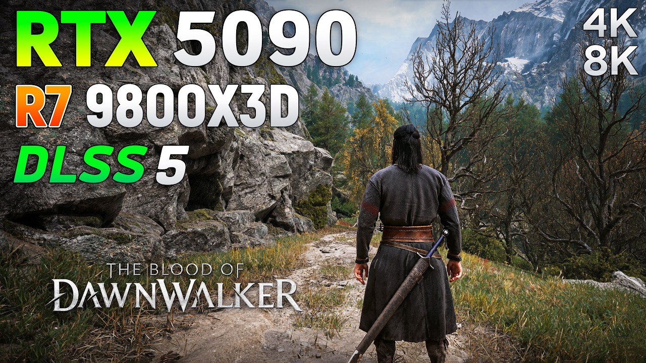 The Blood of Dawnwalker DLSS 5 : RTX 5090 32GB - Max Settings | 4K & 8K