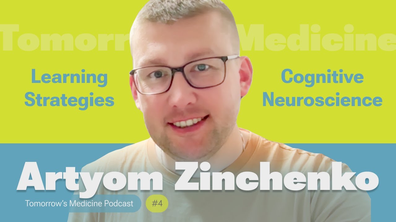 Neuroscience of Learning - Dr. Artyom Zinchenko | Ep. 4