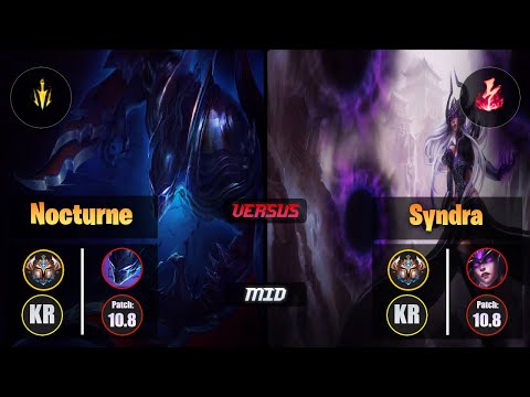 Challenger NOCTURNE [Lethal Tempo] (Mid) VS  SYNDRA - Challenger KR Patch 10.8