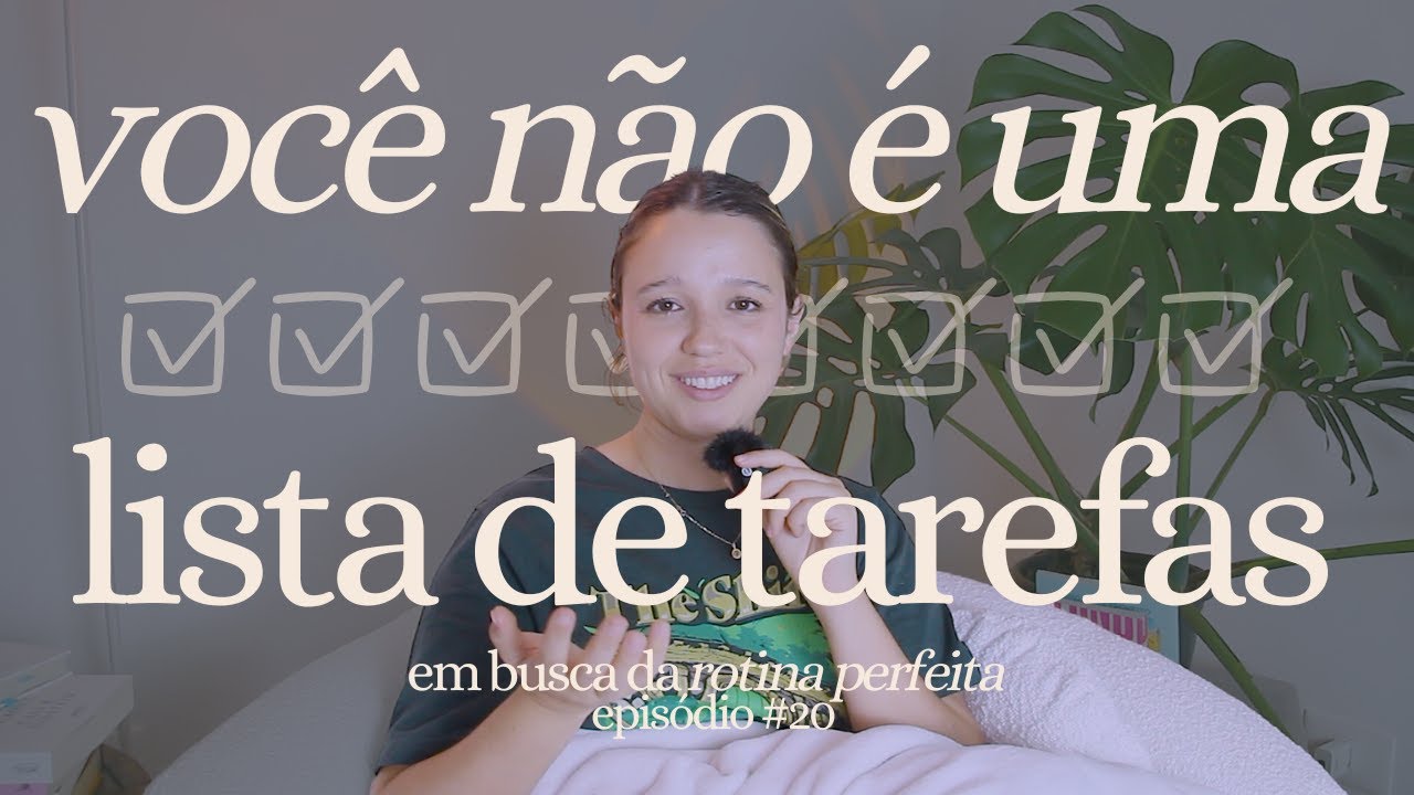 Você não é uma lista de tarefas