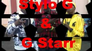 Stylo G & G Starr (Monsta Street)