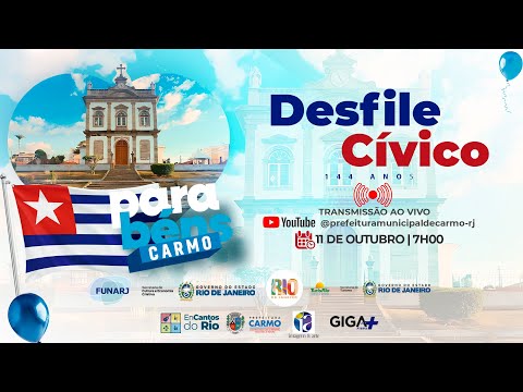 DESFILE CÍVICO | CARMO 144 ANOS