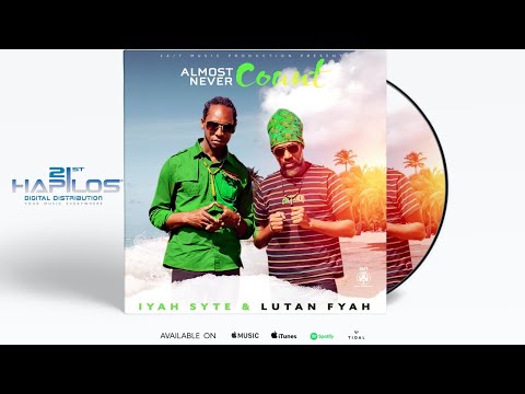 Lutan Fyah X Iyah Syte - ALMOST NEVER COUNT (Official Music Video)