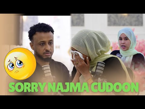 NAJMA CUDOON OO OOHIN AFKA FURATAY _ SORRY SISTER UJEEDKU MAAHEEN IN AY DHACDO MIDAAN