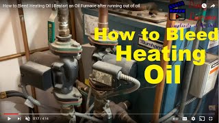 How to Bleed an Oil Furnace | Restart an Oil Furnace after running out