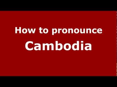 How to pronounce Cambodia