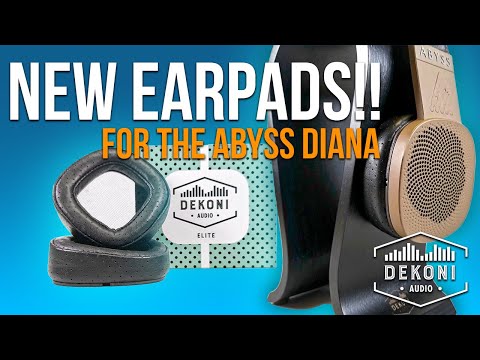 New Dekoni Elite Fenestrated Sheepskin Earpads for the Abyss Diana! | Dekoni Audio
