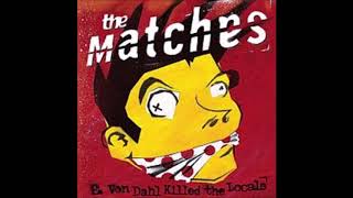 The Matches - Say 18
