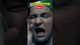 Download lagu Alur Film : Suster Keramas 2. kita terapi dulu gais ya 😂 #shorts #alurfilm #alurfilmhorrorindonesia mp3