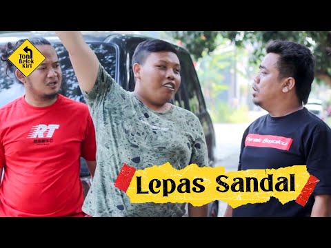 toni-belok-kiri-s8-ep-7-lepas-sandal