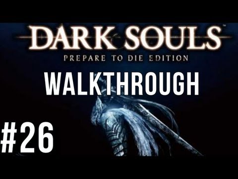 Knight Artorias and Guardian - Dark Souls Walkthrough Part 26