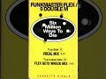 Funkmaster Flex Six Million Ways To Die Ft Nine Double M 1993
