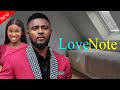 LOVE NOTE Maurice Sam And Sonia Uche New Comedy Nollywood Movie 2024