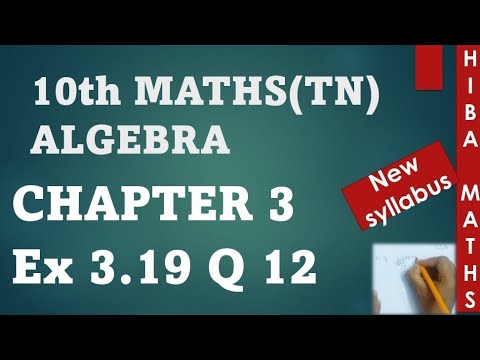 10th maths chapter 3 exercise 3.19 question 12 tn samacheer hiba maths