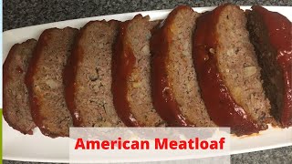 How To Cook: American Meatloaf
