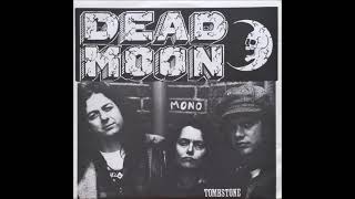 DEAD MOON - &quot;Day After Day&quot; b/w &quot;It&#39;s O.K.&quot; 7&quot; single 1993