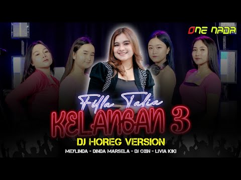 FILLA TALIA - KELANGAN 3 | HOREG Nulup Nulup