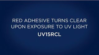 Red Adhesive Turns Clear Upon Exposure to UV Light