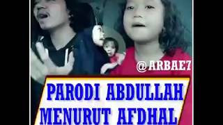 Download lagu PARODI ABDULLAH MENURUT AFDAL (vigram lucu arbae dan afdal) mp3 Download lagu PARODI ABDULLAH MENURUT AFDAL (vigram lucu arbae dan afdal) mp3
