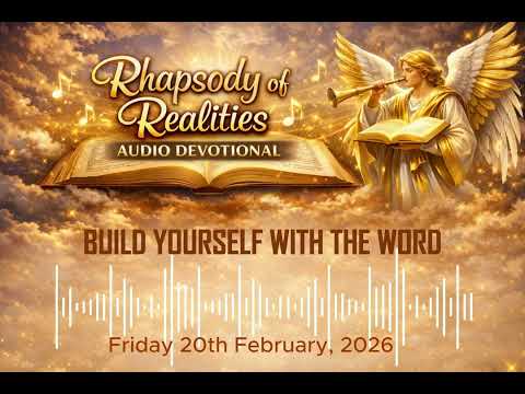 Rhapsody Of Realities Audio Reading Friday 20th