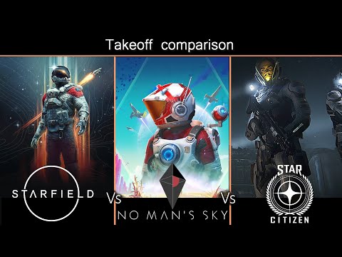 Starfield vs No Man's Sky vs Star Citizen - Takeoff Comparison