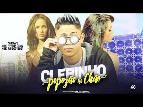 MC CLEBINHO - POPOZÃO NO CHÃO - BATIDÃO 2K20