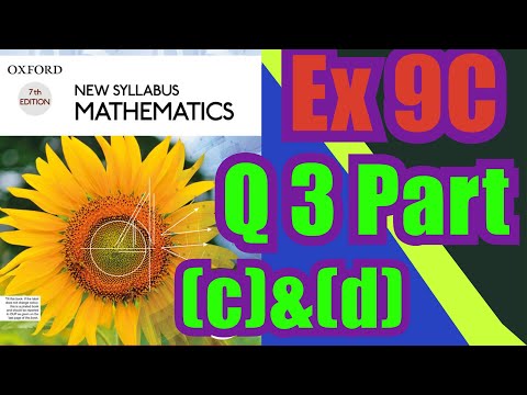 Oxford Math | Book 1 | 7th Edition |  Ex 9C | Q3 Part (c)&(d) | Math Knowledge Skills |