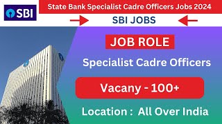 SBI Hire Cadre Officer 2024 | Latest Bank Jobs 2024 | Apply Now