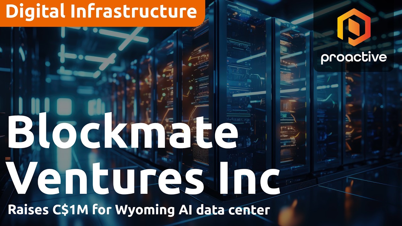 Blockmate raises C$1m for Wyoming AI data center