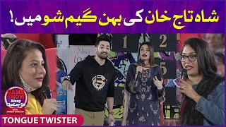 Shahtaj Khan Sister In Game Show  Tongue Twister  
