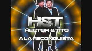 14. Héctor y ft Don Omar - De niña a mujer (P: Eliel, Dj Bass, Gárgolas) (Álb 04 A la Reconquista 02
