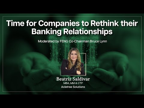 Time for Companies to Rethink their Banking Relationships