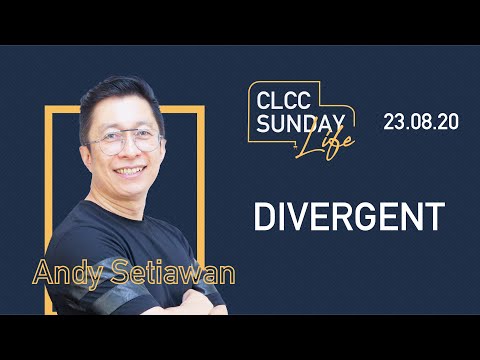 Divergent (CLCC Sunday Service 23 Agustus)